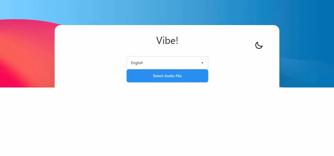 Vibe app interface for selecting an audio file